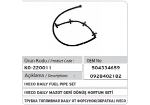 504334659 0928402182 Iveco Daily Yakıt Hortum Seti  
